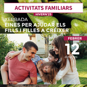 250212 XERRADA AJUDAR ELS FILLS A CREIXER DE 6 A 12 ANYS_Mesa de trabajo 1.jpg